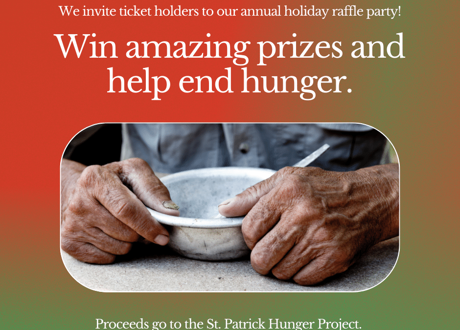2023 St. Patrick Hunger Project Holiday Raffle
